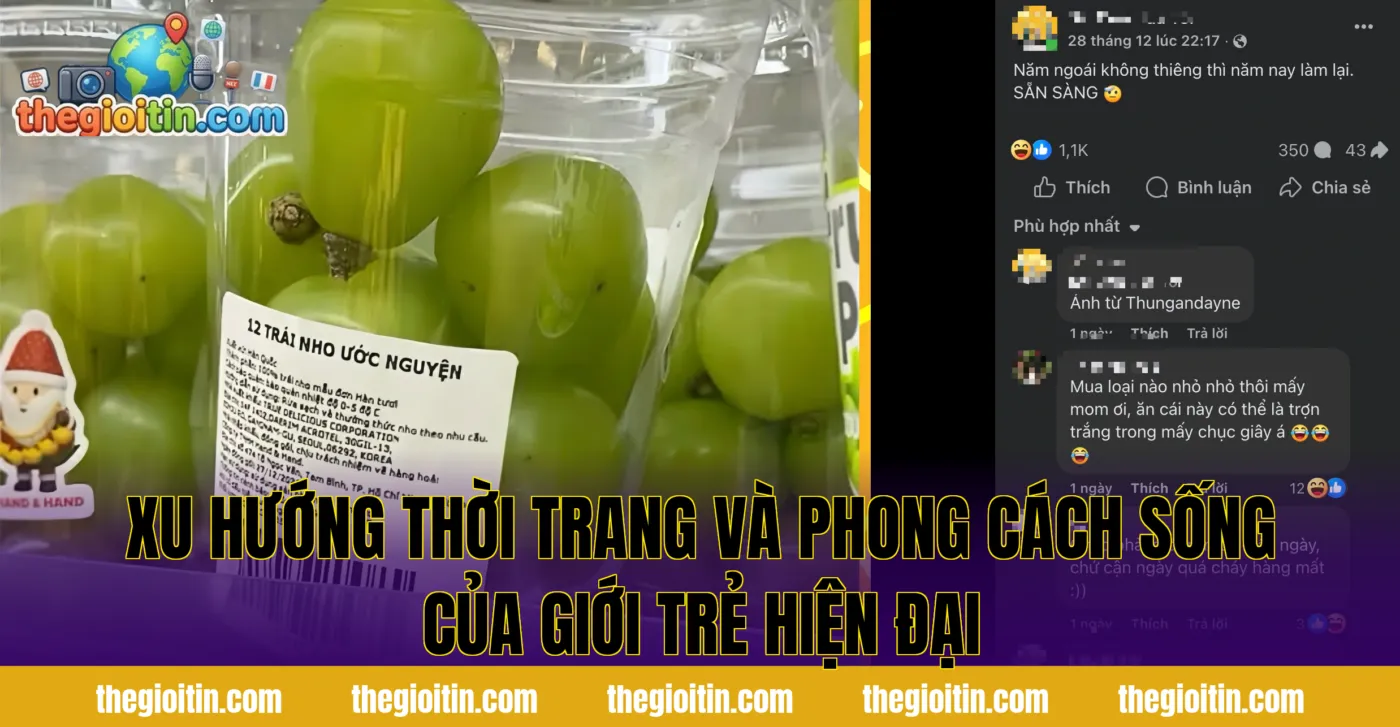 Xu hướng thời trang và phong cách sống của giới trẻ hiện đại