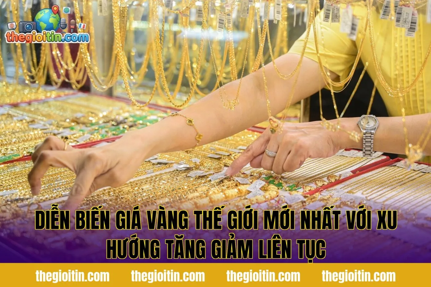 Diễn biến giá vàng thế giới mới nhất với xu hướng tăng giảm liên tục